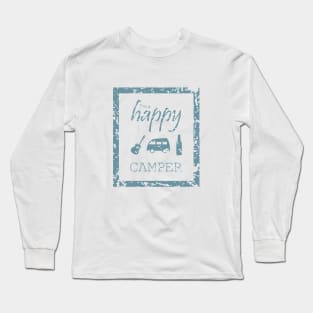 I'm a Happy Camper Long Sleeve T-Shirt